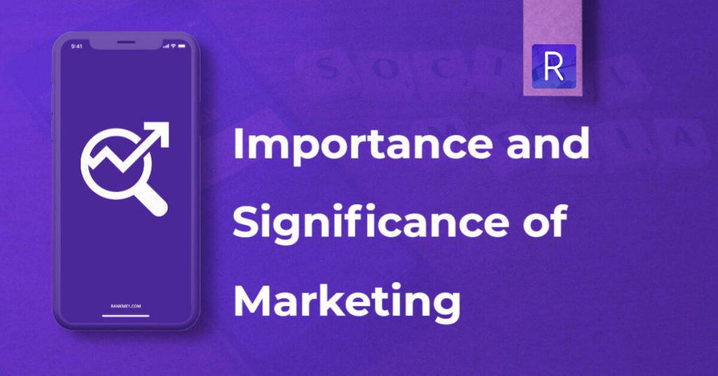 importance-significance-of-marketing-2019-rankme1